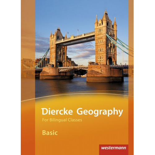 Verena Hundertmark Dorothee Klein Dirk Reischauer Ingo Warken Horst Weible - Diercke Geography Bilingual. Basic Textbook