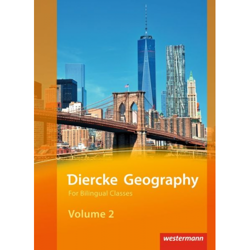 Verena Hundertmark Dorothee Klein Dirk Reischauer Ingo Warken Horst Weible - Diercke Geography Bilingual Volume 2 Textbook (Kl. 9/10) Ausgabe 2015