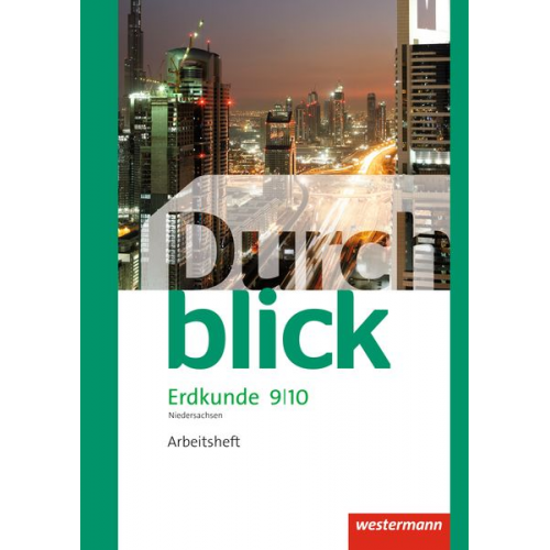 Timo Frambach Uwe Hofemeister Timo Lüdecke Henning Teschner Monika Wendorf - Durchblick Erdkunde 9 / 10. Arbeitsheft.Differenzierende Ausgabe. Oberschulen in Niedersachsen