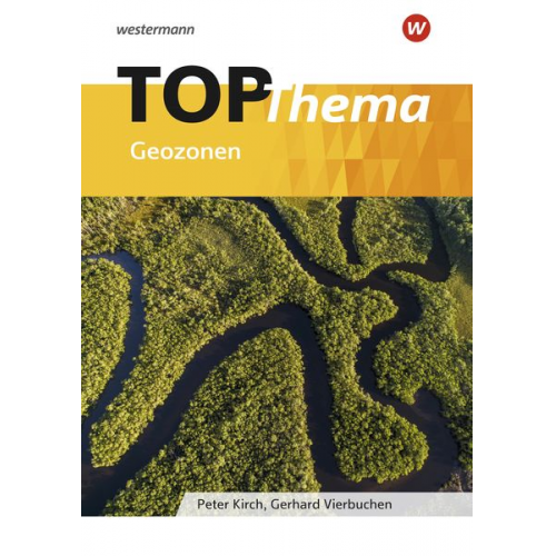 Thomas Brühne Peter Gaffga Peter Kirch Gerhard Vierbuchen - Topographische Arbeitshefte. TOP-Thema Geozonen