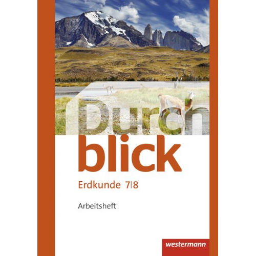 Matthias Bahr Timo Frambach Uwe Hofemeister Monika Wendorf - Durchblick Erdkunde 7 / 8. Arbeitsheft. Realschulen. Niedersachsen