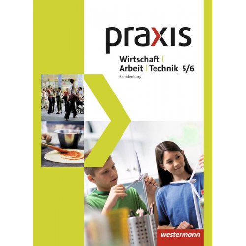 Praxis - WAT 5. / 6. Schuljahr. Schulbuch. Brandenburg