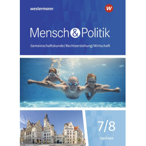 Mensch und Politik SI 7/8. Schulbuch. Gymnasien in Sachsen