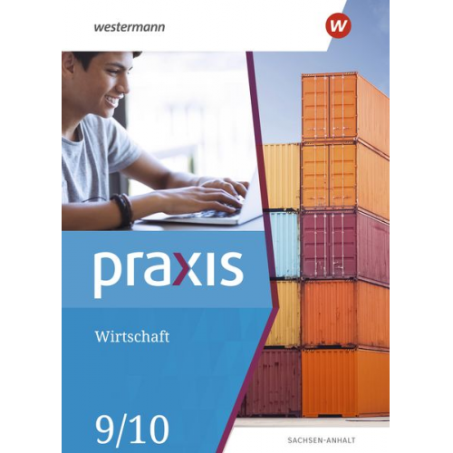 Ortrud Reuter-Kaminksi Robert Künstner - Praxis Wirtschaft 9 / 10. Schulbuch. Sachsen-Anhalt