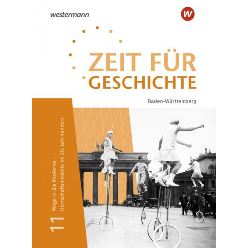 Zeit für Geschichte Oberstufe 11. Schulbuch. Für Baden-Württemberg