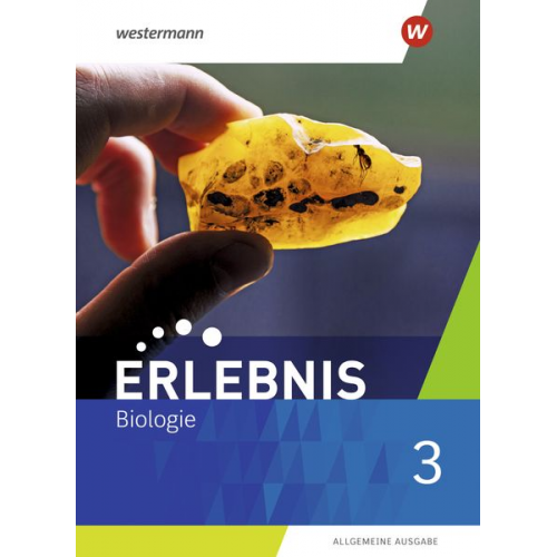 Erlebnis Biologie 3. Schulbuch. Allgemeine Ausgabe