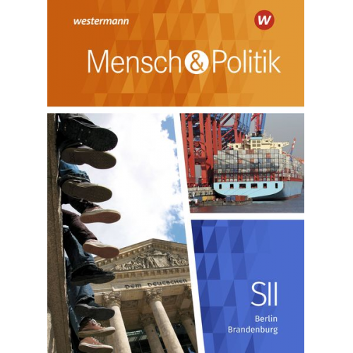 Mensch und Politik SII. Schulbuch. Berlin und Brandenburg