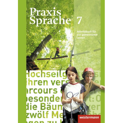 Harald Herzog Regina Nussbaum Günter Rudolph Ursula Sassen - Praxis Sprache 7. Arbeitsbuch. Allgemeine Ausgabe