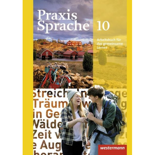 Harald Herzog Regina Nussbaum Günter Rudolph Ursula Sassen - Praxis Sprache 10. Arbeitsbuch. Individuelle Förderung - Inklusion. Allgemeine Ausgabe