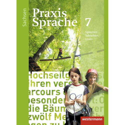 Sabine Haeske Ute Hirth Roswitha Radisch Günter Rudolph - Praxis Sprache 7. Schulbuch. Sachsen