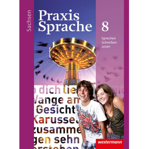 Sabine Haeske Ute Hirth Roswitha Radisch Günter Rudolph - Praxis Sprache 8. Schulbuch. Sachsen