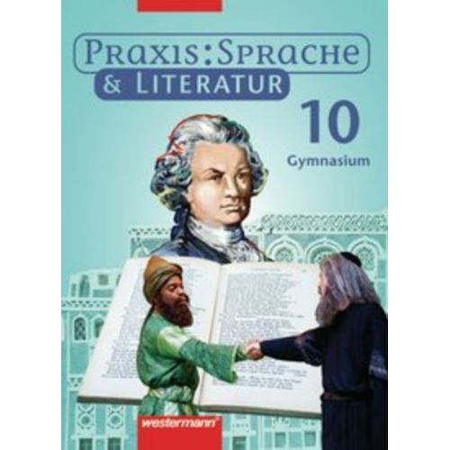 Harald Herzog Wolfgang Melzer Regina Nussbaum Ursula Sassen Maria Fuhs - Praxis Sprache Literatur 10 SB GY