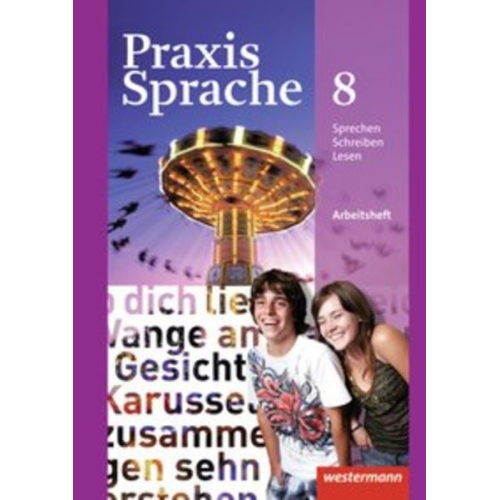 Harald Herzog Regina Nussbaum Günter Rudolph Ursula Sassen - Praxis Sprache 8. Arbeitsheft. Allgemeine Ausgabe