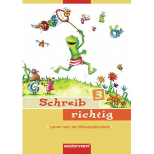 Renate Andreas Heike Baligand - Schreib richtig 3. Arbeitsheft