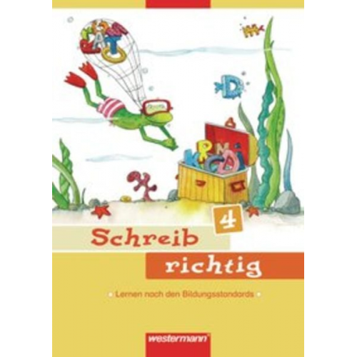 Renate Andreas Heike Baligand - Schreib richtig 4. Arbeitsheft