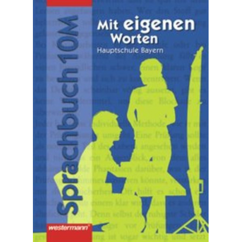 Helga Bernauer Heiner Böttger Traute Himburg Frank Didschies Markus Drexl - Mit eigenen Worten Sprachb. SB HS BY Ausg. 04