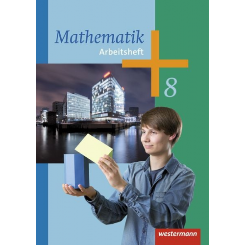 Mathematik 8. Arbeitsheft. Arbeitshefte für die Sekundarstufe 1
