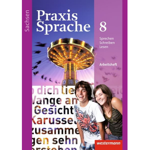 Sabine Haeske Ute Hirth Roswitha Radisch Günter Rudolph - Praxis Sprache 8. Arbeitsheft.Sachsen