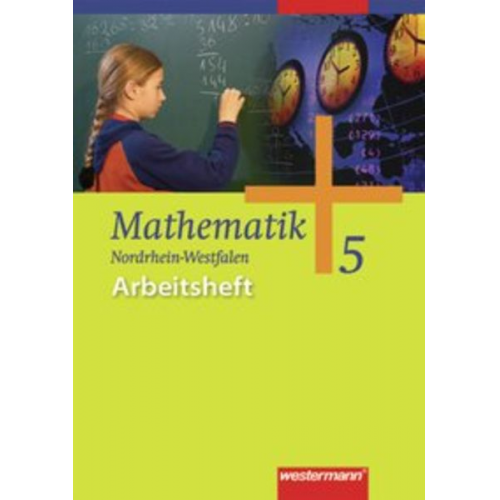 Jochen Herling Andreas Koepsell Karl-Heinz Kuhlmann Uwe Scheele Wilhelm Wilke - Mathematik 5. Arbeitsheft. Nordrhein-Westfalen, Niedersachsen, Schleswig-Holstein