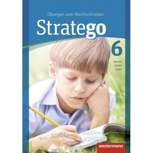 Roland Henke Wolfgang Melzer Ingrid Rinke - Stratego 6. Arbeitsheft. Übungen zum Rechtschreiben