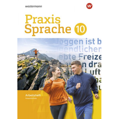 Praxis Sprache 10. Arbeitsheft. Gesamtschule Differenzierende Ausgabe