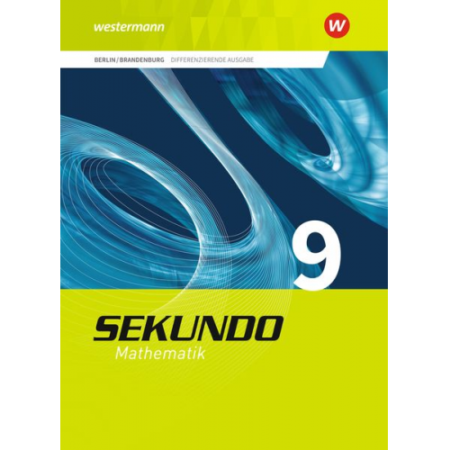 Sekundo 9. Schulbuch. Mathematik für differenzierende Schulformen. Berlin und Brandenburg