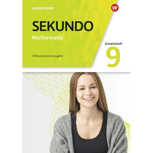 Tim Baumert Martina Lenze Peter Welzel Bernd Wurl - Sekundo 9. Arbeitsheft mit Lösungen. Mathematik für differenzierende Schulformen. Allgemeine Ausgabe