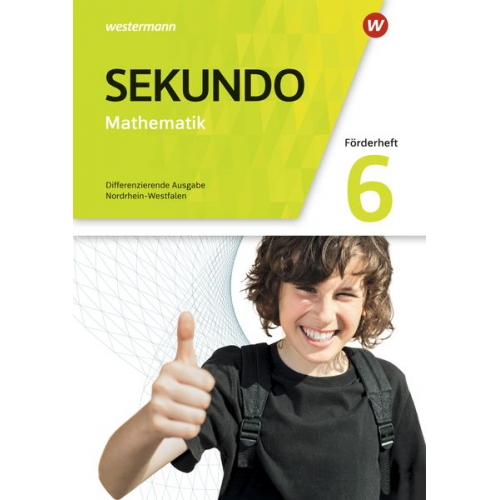 Tim Baumert Martina Lenze Peter Welzel Bernd Wurl - Sekundo 6. Förderheft. Mathematik für differenzierende Schulformen. Mathematik für differenzierende Schulformen. Nordrhein-Westfalen