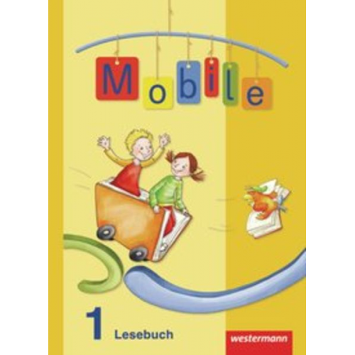 Annette Graf Stephanie Jentgens Konstanze Krieg Myriam Prahl Kathrin Walcher-Frank - Mobile 1. Lesebuch. Allgemeine Ausgabe