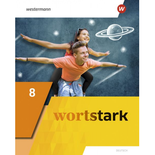 August Busse Peter Kühn Irmgard Honnef-Becker Fritz Wiesmann Annika Blanke - Wortstark 8. Schulbuch. Allgemeine Ausgabe 2019