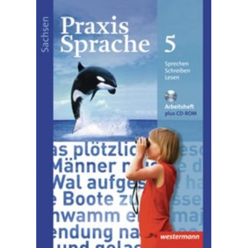 Sabine Haeske Ute Hirth Roswitha Radisch Günter Rudolph - Praxis Sprache 5 Arb. m. CD-ROM Sachsen (2011)