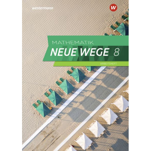 Mathematik Neue Wege SI 8. G9. Arbeitsheft mit Lösungen. Nordrhein-Westfalen und Schleswig-Holstein