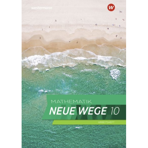 Mathematik Neue Wege SI 10. Arbeitsheft mit Lösungen. G9. Für Nordrhein-Westfalen und Schleswig-Holstein