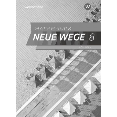 Mathematik Neue Wege SI 8. Lösungen. G9. Nordrhein-Westfalen und Schleswig-Holstein