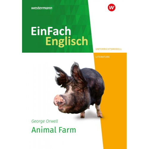 Kathrin Auer - Animal Farm. EinFach Englisch New Edition Unterrichtsmodelle