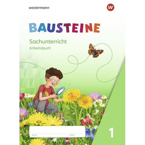 Kathrin Gyr Edith Nitsche Martina Oys Jenny Richter Susanne Wetzstein - BAUSTEINE Sachunterricht - Ausgabe 2021. Arbeitsbuch 1