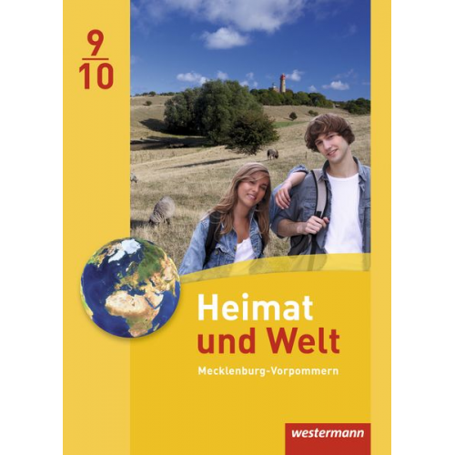 Margit Colditz Notburga Protze Wolfgang Gerber - Heimat und Welt 9 / 10. Schulbuch. Regionale Schulen in Mecklenburg-Vorpommern