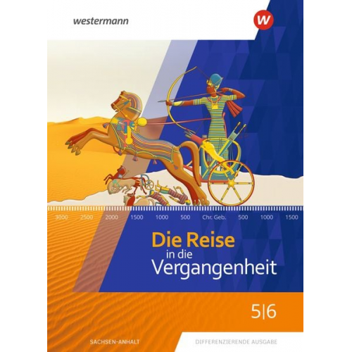 Die Reise in die Vergangenheit 5 / 6. Schulbuch. Sachsen-Anhalt