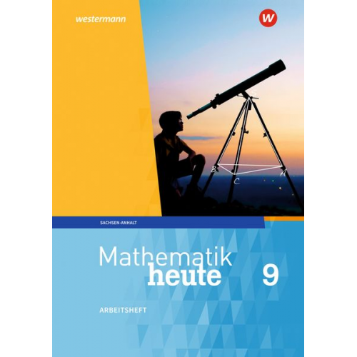 Mathematik heute 9. Arbeitsheft mit Lösungen. Sachsen-Anhalt