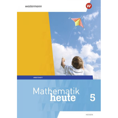 Mathematik heute 5. Arbeitsheft 5 mit Lösungen. Hessen