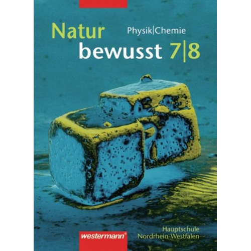 Rainer Hausfeld Wolfgang Schulenberg - Natur bewusst 7/8 Phy./Chem. HS NRW