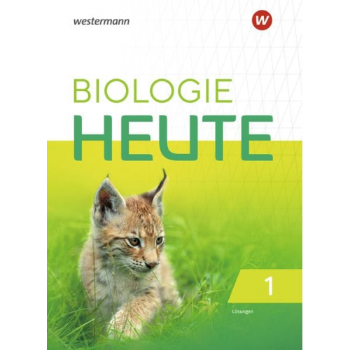 Biologie heute SI 1. Lösungen. Nordrhein-Westfalen, Schleswig-Holstein