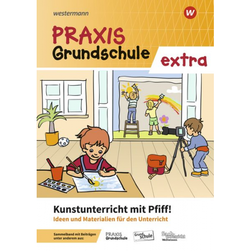 Praxis Grundschule extra Kunststunden mit Pfiff!