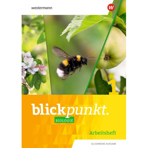 Blickpunkt Biologie 1. Arbeitsheft. Allgemeine Ausgabe