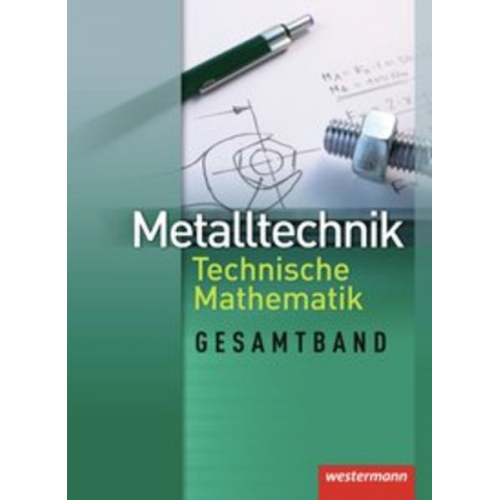 Dietmar Falk Günther Tiedt - Metalltechnik Techn. Mathe SB Gesamtbd.