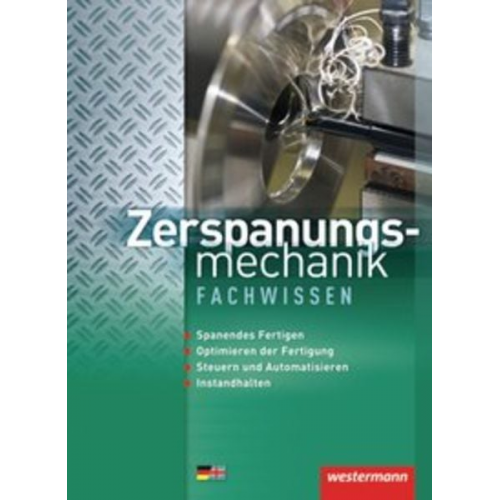 Jürgen Kaese Uwe Kirschberg Lutz Langanke Robert Reitberger - Zerspanungsmechanik Fachwissen 1. Schülerbuch