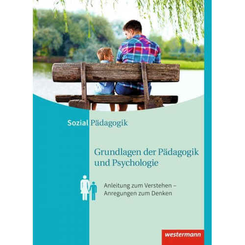 Regine Böhm Karl Lahmer Maria Kreilinger Andrea Magnus Helmut Roth - Grundlagen der Pädagogik und Psychologie. Schulbuch