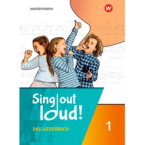 Patrick Bach Walter Lindenbaum Gisela Sandner Miriam Sauter Markus Sauter - Sing out loud! 1. Liederbuch