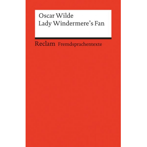 Oscar Wilde - Lady Windermere's Fan