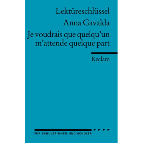 Achim Schröder - Gavalda, A: Je voudrais que quelqu'un/Lektüreschlüsel